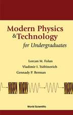 MODERN PHYSICS & TECH FOR UNDERGRADUATES