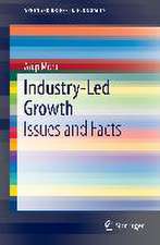 Industry-Led Growth: Issues and Facts