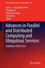 Advances in Parallel and Distributed Computing and Ubiquitous Services: UCAWSN & PDCAT 2015