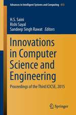 Innovations in Computer Science and Engineering: Proceedings of the Third ICICSE, 2015