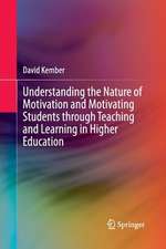 Understanding the Nature of Motivation and Motivating Students through Teaching and Learning in Higher Education