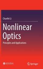 Nonlinear Optics: Principles and Applications