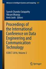 Proceedings of the International Conference on Data Engineering and Communication Technology: ICDECT 2016, Volume 2