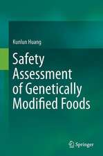 Safety Assessment of Genetically Modified Foods