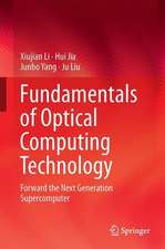 Fundamentals of Optical Computing Technology: Forward the Next Generation Supercomputer