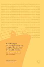 Challenges of Modernization and Governance in South Korea: The Sinking of the Sewol and Its Causes