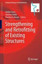 Strengthening and Retrofitting of Existing Structures