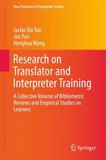 Research on Translator and Interpreter Training: A Collective Volume of Bibliometric Reviews and Empirical Studies on Learners