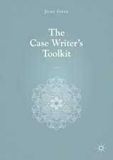 The Case Writer’s Toolkit