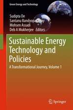 Sustainable Energy Technology and Policies: A Transformational Journey, Volume 1