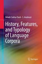 History, Features, and Typology of Language Corpora