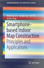 Smartphone-Based Indoor Map Construction: Principles and Applications