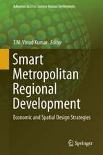 Smart Metropolitan Regional Development