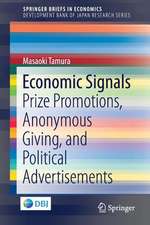 Economic Signals: Prize Promotions, Anonymous Giving, and Political Advertisements