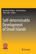 Self-determinable Development of Small Islands