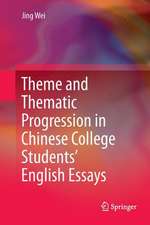 Theme and Thematic Progression in Chinese College Students’ English Essays