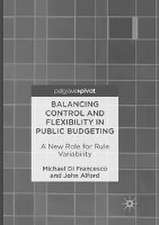 Balancing Control and Flexibility in Public Budgeting: A New Role for Rule Variability