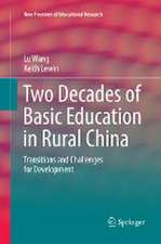 Two Decades of Basic Education in Rural China: Transitions and Challenges for Development