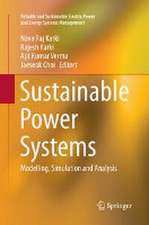 Sustainable Power Systems: Modelling, Simulation and Analysis