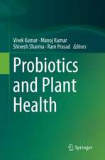 Probiotics and Plant Health