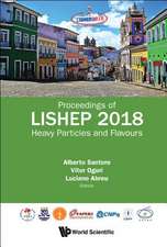 HEAVY PARTICLES AND FLAVOURS - PROCEEDINGS OF LISHEP 2018