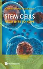 Stem Cells: From Hype to Hope