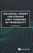 UNIVERSAL THEORY FOR STRONG LIMIT THEOREMS OF PROBABILITY