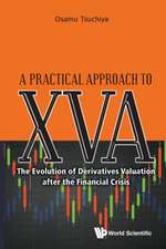 PRACTICAL APPROACH TO XVA, A