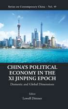 CHINA'S POLITICAL ECONOMY IN THE XI JINPING EPOCH