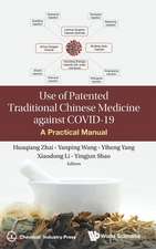 Use of Patented Traditional Chinese Medicine Against Covid-19: A Practical Manual