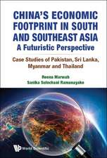 CHINA'S ECONOMIC FOOTPRINT IN SOUTH AND SOUTHEAST ASIA