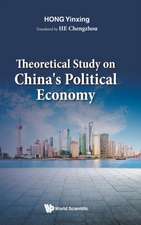 THEORETICAL STUDY ON CHINA'S POLITICAL ECONOMY