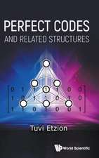 PERFECT CODES AND RELATED STRUCTURES