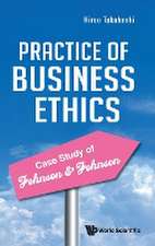 PRACTICE OF BUSINESS ETHICS - CASE STUDY JOHNSON & JOHNSON