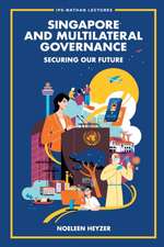 Singapore and Multilateral Governance: Securing Our Future