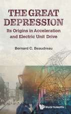 Great Depression, The: Its Origins in Acceleration and Electric Unit Drive