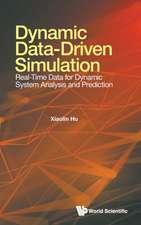 DYNAMIC DATA-DRIVEN SIMULATION