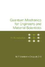 QUANTUM MECHANICS FOR ENGINEERS AND MATERIAL SCIENTISTS