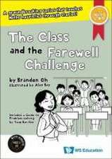 The Class and the Farewell Challenge