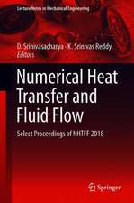 Numerical Heat Transfer and Fluid Flow: Select Proceedings of NHTFF 2018