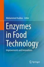 Enzymes in Food Technology: Improvements and Innovations