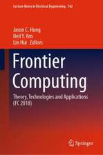 Frontier Computing: Theory, Technologies and Applications (FC 2018)