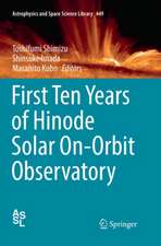 First Ten Years of Hinode Solar On-Orbit Observatory