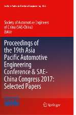 Proceedings of the 19th Asia Pacific Automotive Engineering Conference & SAE-China Congress 2017: Selected Papers