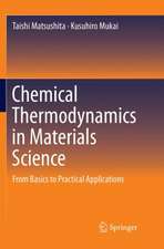 Chemical Thermodynamics in Materials Science: From Basics to Practical Applications