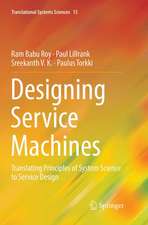 Designing Service Machines: Translating Principles of System Science to Service Design