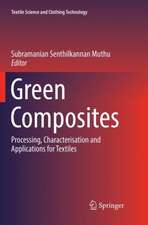 Green Composites: Processing, Characterisation and Applications for Textiles