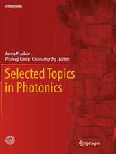 Selected Topics in Photonics