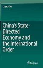 China’s State-Directed Economy and the International Order