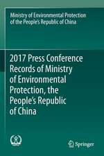 2017 Press Conference Records of Ministry of Environmental Protection, the People's Republic of China